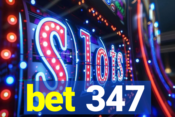 bet 347